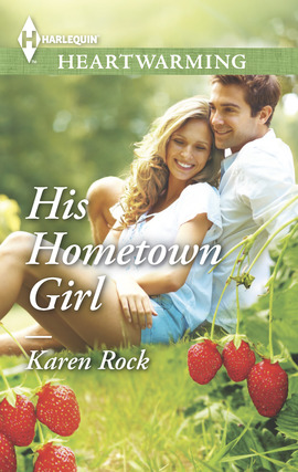 Title details for His Hometown Girl by Karen Rock - Available